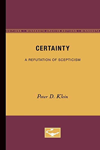 Certainty, a refutation of scepticism Cover