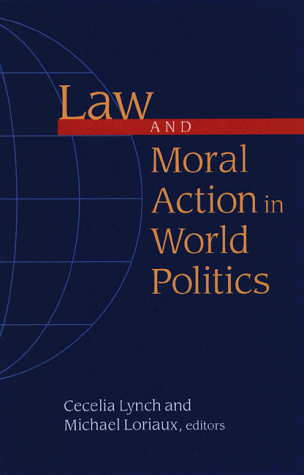 Law and Moral Action in World Politics Cover