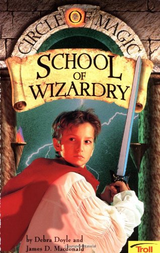 School of Wizardry (Circle of Magic, Book 1) Cover