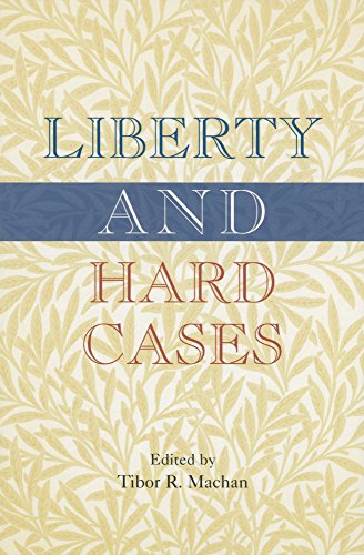 Liberty and Hard Cases (Philosophic Reflections on a Free Society) Cover