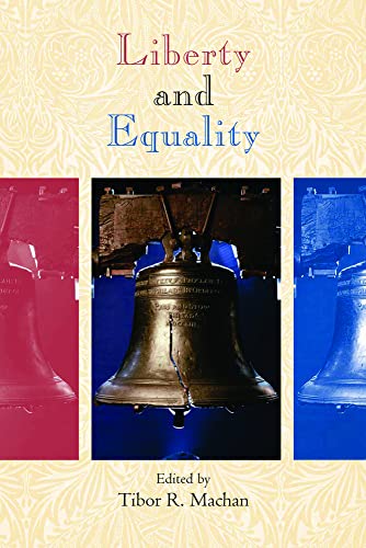 Liberty and Equality (Philosophical Reflections on a Free Society) Cover