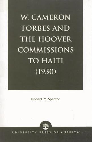 W. Cameron Forbes and the Hoover commissions to Haiti, 1930 Cover