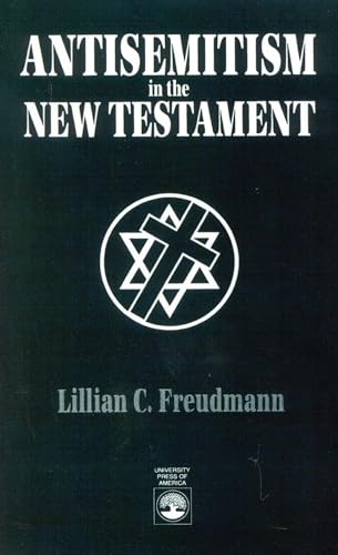 Antisemitism in the New Testament Cover