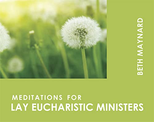 Meditations for lay eucharistic ministers Cover