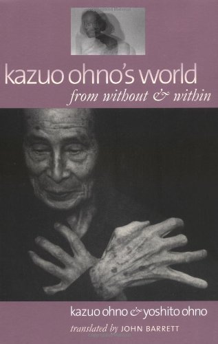 Kazuo Ohno's world from without and within Cover