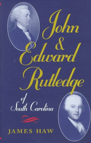 John & Edward Rutledge of South Carolina Cover