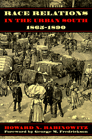 Race relations in the urban South, 1865-1890 Cover