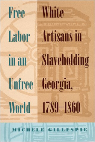 Free labor in an unfree world Cover
