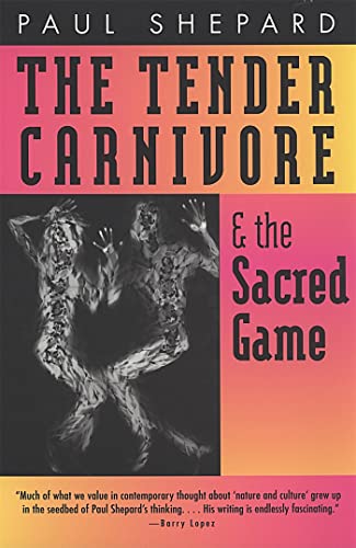 The tender carnivore and the sacred game Cover