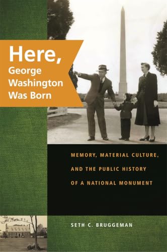 Here, George Washington was born Cover