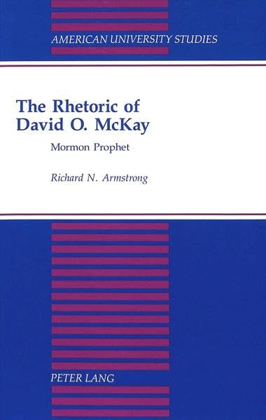 The Rhetoric of David O. McKay Cover