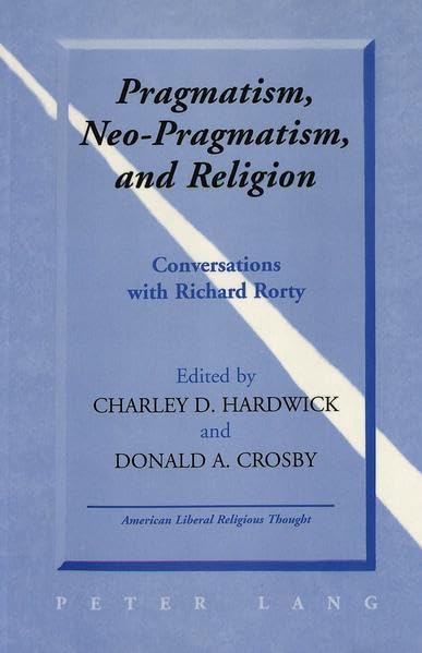 Pragmatism, Neo-Pragmatism, and Religion Cover