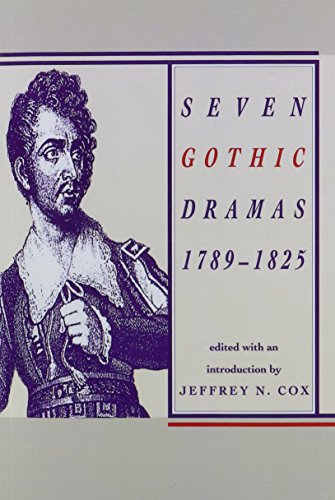 Seven gothic dramas, 1789-1825 Cover