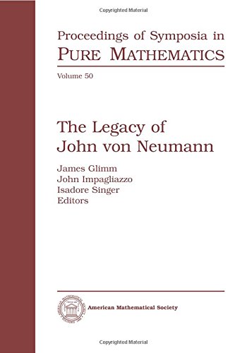 The Legacy of John von Neumann (Proceedings of Symposia in Pure Mathematics) Cover