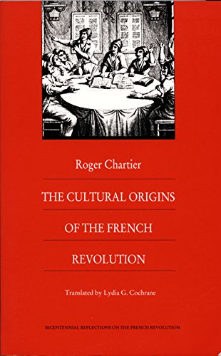 The cultural origins of the French Revolution Cover