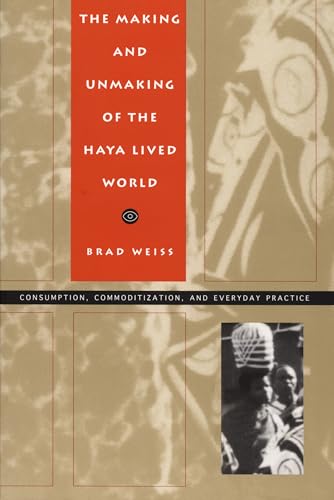The making and unmaking of the Haya lived world Cover