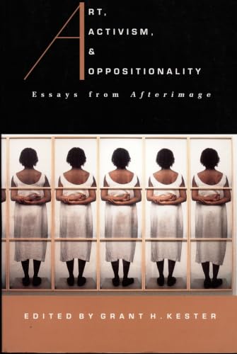Art, activism, and oppositionality Cover
