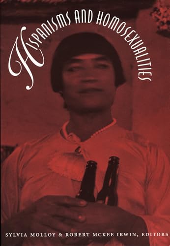 Hispanisms and Homosexualities Cover
