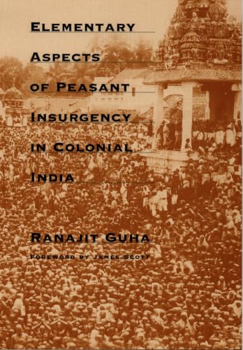 Elementary aspects of peasant insurgency in colonial India Cover