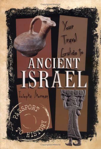 Your Travel Guide to Ancient Israel (Passport to History) Cover