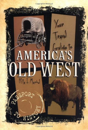 Your travel guide to America's Old West Cover