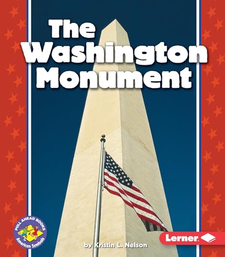 The Washington Monument (Pull Ahead Books) Cover