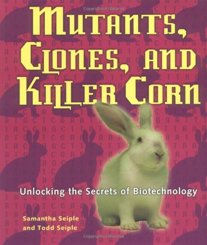 Mutants, Clones, And Killer Corn Cover