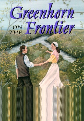 Greenhorn on the frontier Cover