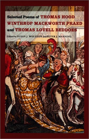Selected poems of Thomas Hood, Winthrop Mackworth Praed, and Thomas Lovell Beddoes Cover