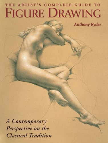 The artist's complete guide to figure drawing Cover