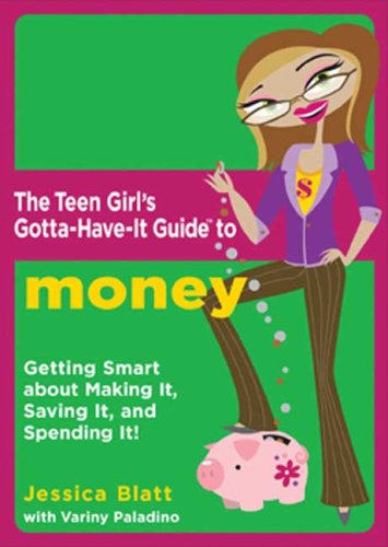The Teen Girl's Gotta-Have-It Guide to Money Cover