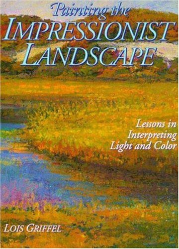 Painting the impressionist landscape Cover