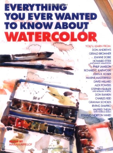 Everything you ever wanted to know about watercolor Cover