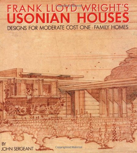 Frank Lloyd Wright's Usonian houses Cover