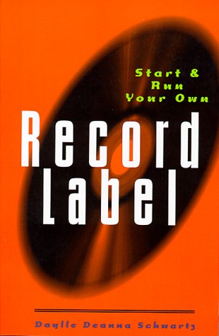 Start and run your own record label Cover