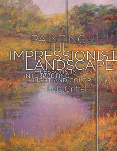 Painting the Impressionist Landscape Cover