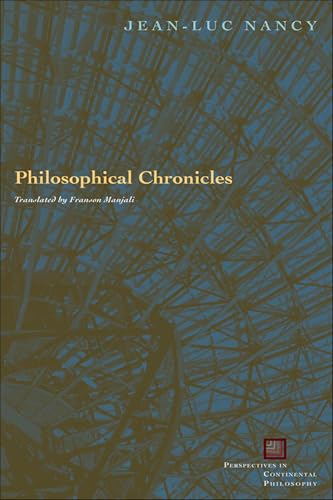 Philosophical Chronicles (Perspectives in Continental Philosophy) Cover