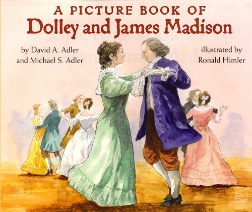 A picture book of Dolley and James Madison Cover