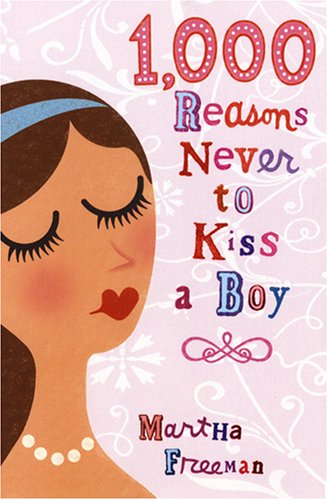 1000 Reasons Never to Kiss a Boy Cover