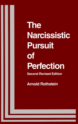 The Narcissistic Pursuit of Perfection Cover