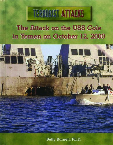 The Attack on the Uss Cole in Yemen on October 12, 2000 (Terrorist Attacks) Cover