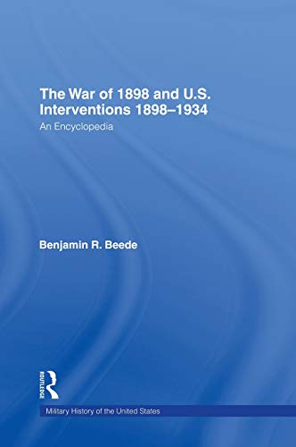 The War of 1898 and U.S. interventions, 1898-1934 Cover