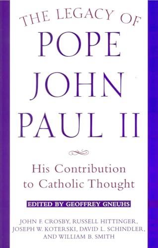 The legacy of Pope John Paul II Cover