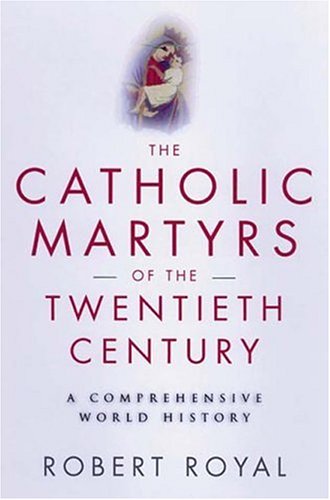 The Catholic Martyrs of the Twentieth Century Cover