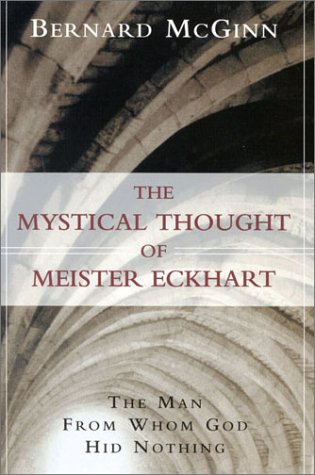 The mystical thought of Meister Eckhart Cover