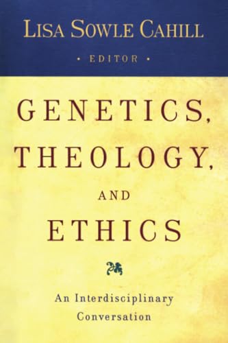 Genetics, theology, and ethics Cover