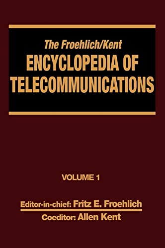 The Froehlich/Kent encyclopedia of telecommunications Cover