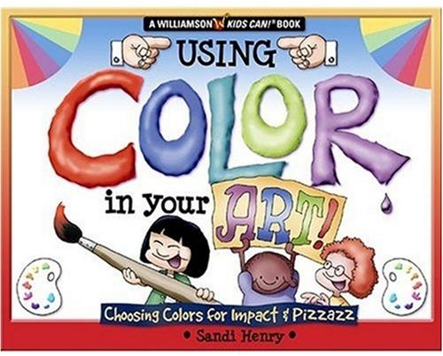 Using Color In Your Art Cover