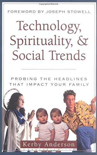 Technology, Spirituality, & Social Trends (Probing the Headlines Series) (Probing the Headlines That Impact Your Family) Cover