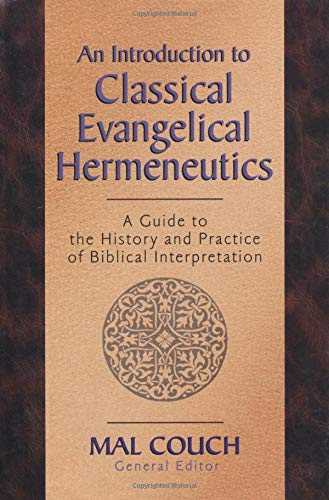 An Introduction to Classical Evangelical Hermeneutics  Cover